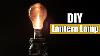 How To Make A Light Bulb Lamp Diy Lantern Lamp