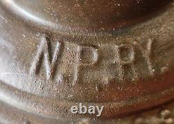 NORTHERN PACIFIC RAILWAY LANTERN ARMSPEAR MANF'G CO. NEW YORK N. P. RY. Gw