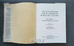 The Illustrated Encyclopedia of Railroad Lighting Vol. 1 The Railroad Lantern